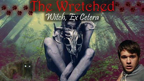 Wretched child of a witch